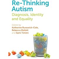 Re-Thinking Autism