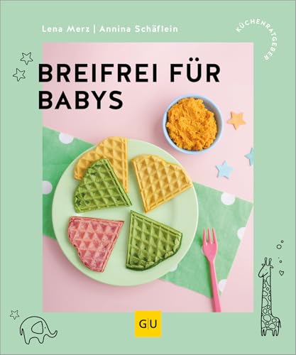 Bild von Lena Merz Breifrei für Babys (GU Küchenratgeber)