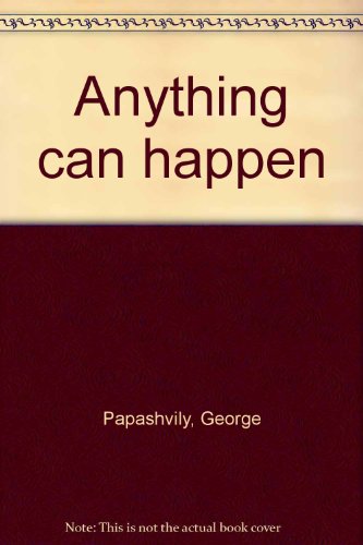 Anything can happen B0007G47NI Book Cover