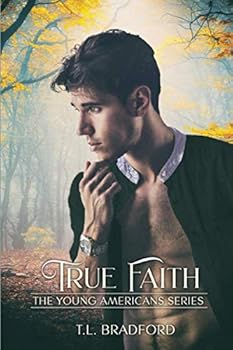 Paperback True Faith (The Young Americans Series) Book