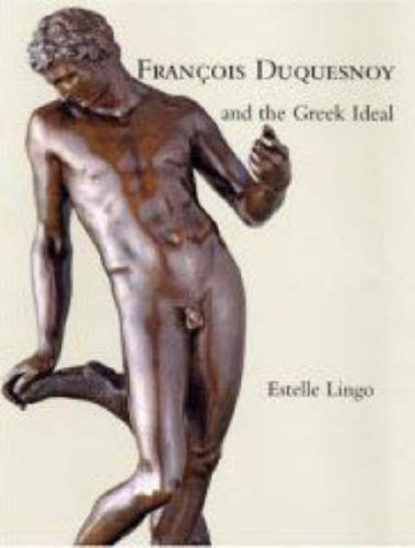 Francois Duquesnoy and the Greek Ideal