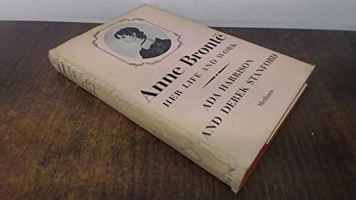 Anne Bronte. Her Life and Work B0010OGH16 Book Cover