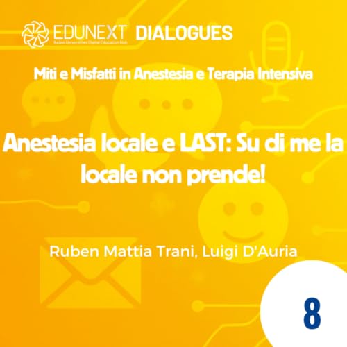 [08] Anestesia locale e LAST: Su di me la locale non prende!