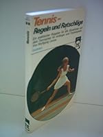 Tennis - Regeln und Ratschläge 3581662531 Book Cover