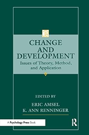 Change and Development: Issues of Theory, Method, and Application-Wow! eBook