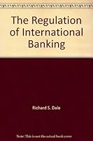 The Regulation of International Banking 0137712545 Book Cover