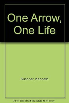 Paperback One Arrow, One Life: Zen, Archery, and Daily Life Book