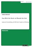  Frau Welt. Ein Motiv Im Wandel Der Zeit by Andrea Benesch (2013-09-27)