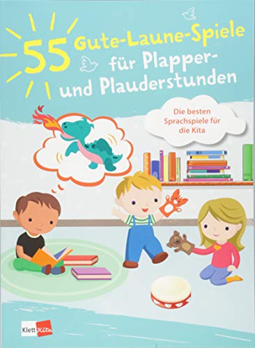 55 Gute-Laune-Spiele für Plapper- und Plauderstunden: Die besten Sprachspiele für die Kita