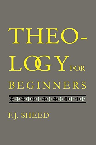 Theology for Beginners by F J Sheed (2016-03-23) B01FKS2RWK Book Cover
