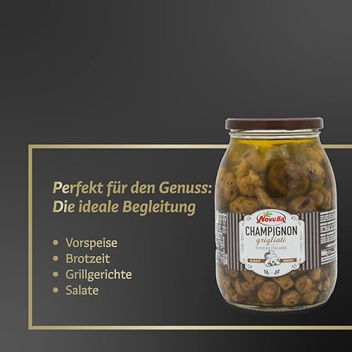 Novella CHAMPIGNON GRIGLIATI - Gegrillte Champignons im Glas – 1062 g - Pilz-Vorspeise aus Italien - eingelegt in Ölmarinade