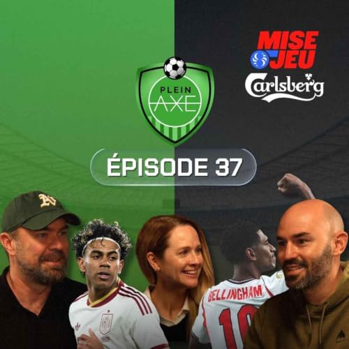 Juste avant les demi-finales de la Coupe du monde | EP37