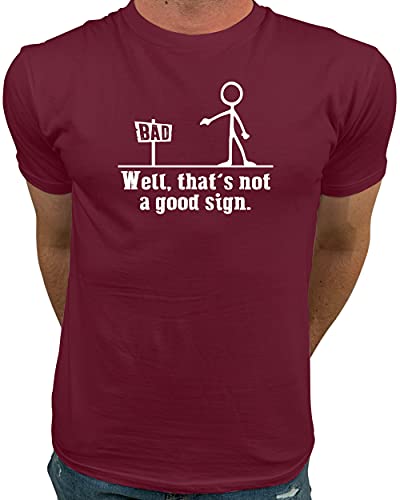 Market Trendz Well Thats Not A Good Sign Funny T Shirts for Men - Graphic Tee White on Burgundy XL