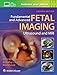 Fundamental and Advanced Fetal Imaging Ultrasound and MRI