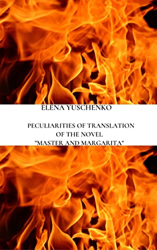 Peculiarities of translation 'Master and Margarita'