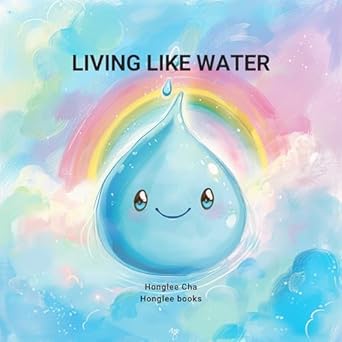Living Like Water