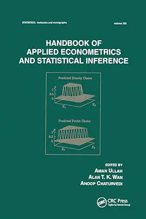 Handbook Of Applied Econometrics And Statistical Inference book cover