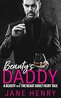 Beauty's Daddy 154970883X Book Cover