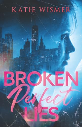 Broken Perfect Lies view 2