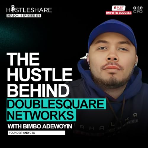 Bimbo Adewoyin - The Hustle Behind Doublesquare Networks Inc. cover art