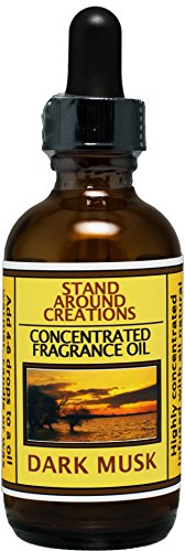 Stand Around Creations Concentrated Fragrance Oil - Dark Musk: Sultry Amber Notes Embrace Silky Sandalwood w/Tender Musk. Infused w/Essential Oils.(2 fl.oz.)