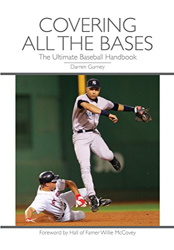 Covering All the Bases: The Ultimate Baseball Handbook
