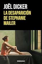 La desaparición de Stephanie Mailer (Best Seller)
