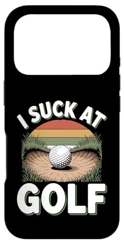 I Suck At Golf Joke ʔSt s Ȓj St X}zP[X iPhone 17 Pro p