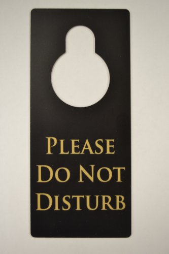 Do Not Disturb Door Sign Black with Gold Text Do Not Disturb Door Sign Black with Gold Text
