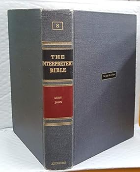 Hardcover The Interpreter's Bible: Volume 8: Luke & John Book
