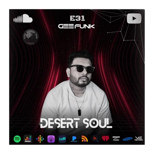 Gee Funk &ndash; Desert Soul 031 | Progressive & Melodic House for Late Nights mix