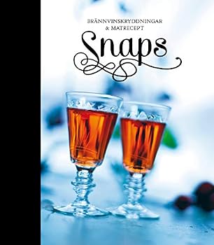 Hardcover Snaps : brännvinskryddningar & matrecept [Swedish] Book