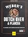Weber's Dutch Oven und Plancha: Klassiker und überraschende Gerichte (Weber's Grillen)