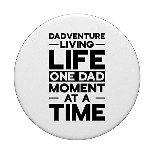 Dadventure living life one dad moment at a time Funny Quote PopSockets Swappable PopGrip, Black - Image 3