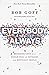 Everybody, Always: Becoming Love in a World Full of Setbacks and Difficult People