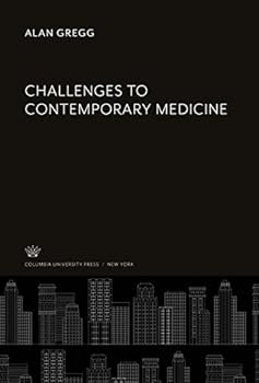 Hardcover Challenges to Contemporary Medicine Book