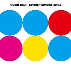 SUMMER SUNDAY SMILE / �J�W�q�f�L