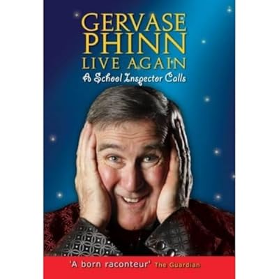 Gervase Phinn: Live Again - A School Inspector Calls
