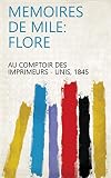 Memoires de Mile: flore
