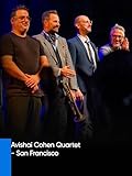  Avishai Cohen Quartet - San Francisco