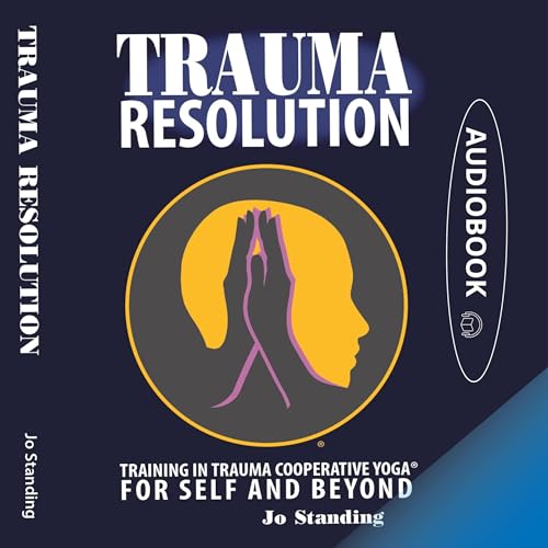Trauma Resolution by Jo Standing episode artwork