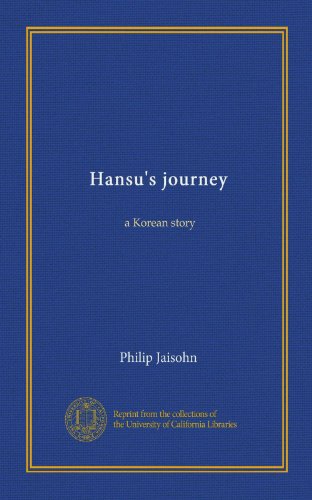 Hansu's journey (Vol-1): a Korean story