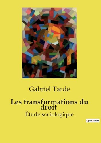 Les transformations du droit: Étude sociologique (French Edition)