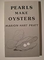 Pearls make Oysters B0019LT8PM Book Cover