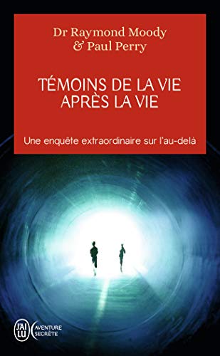  Témoins de la vie après la vie: Une enquête sur les expériences de mort partagée Francais PDF