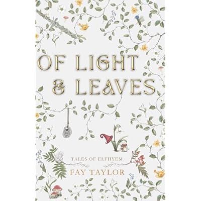 Of Light and Leaves