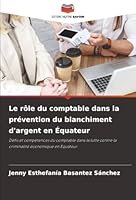Le rôle du comptable dans la prévention du blanchiment d'argent en Équateur (French Edition) 6209020682 Book Cover