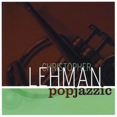Popjazzic [Audio CD] Christopher Lehman