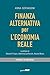 Finanza Alternativa Per L'economia Reale - 3