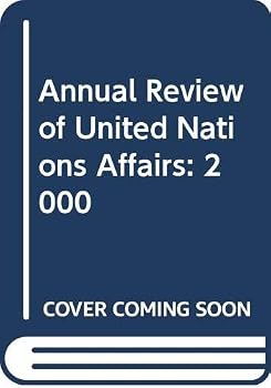 Hardcover Annual Review of United Nations Affairs: 2000 Book